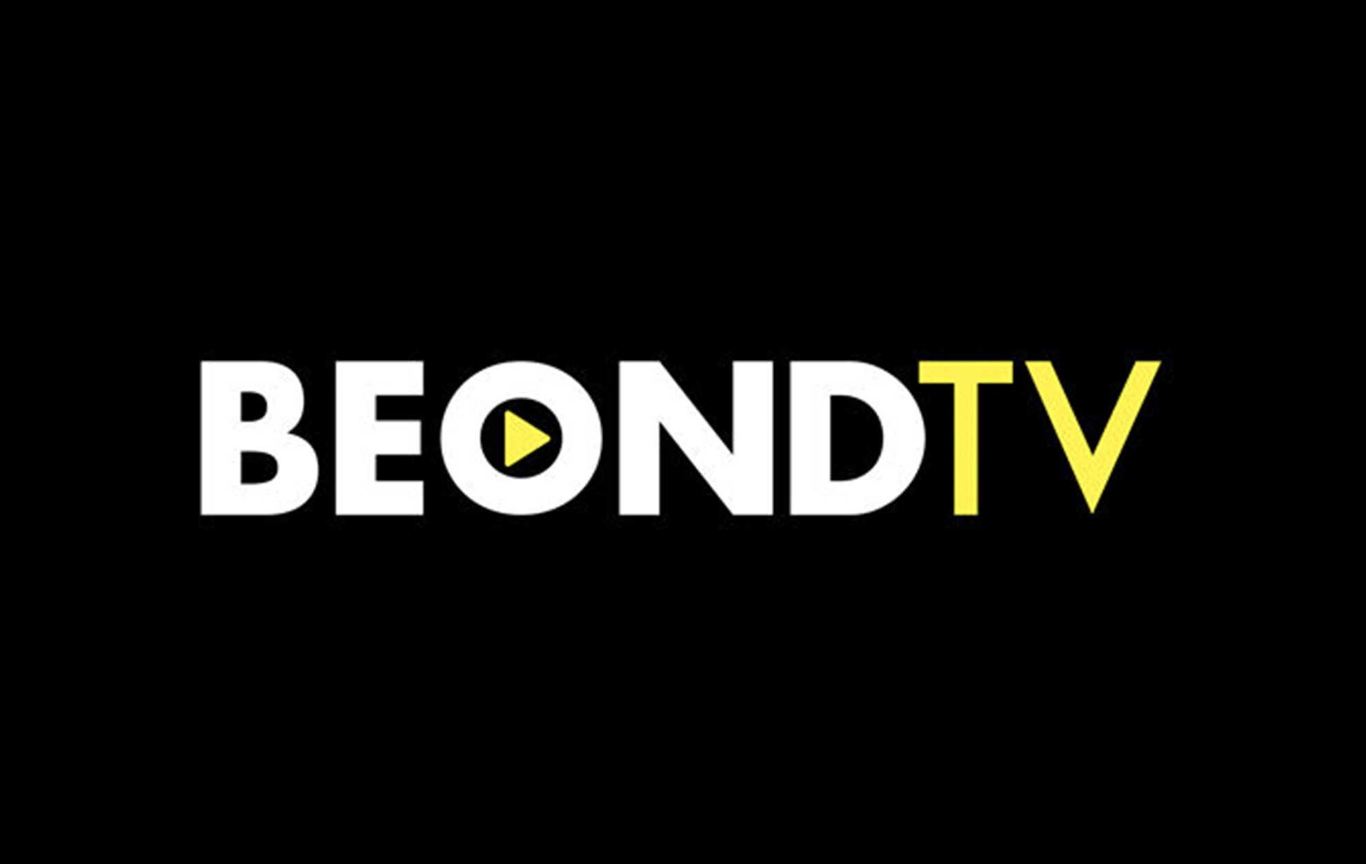 BEONDTV…Everything That Traditional TV isn’t, And Everything You Want it to be